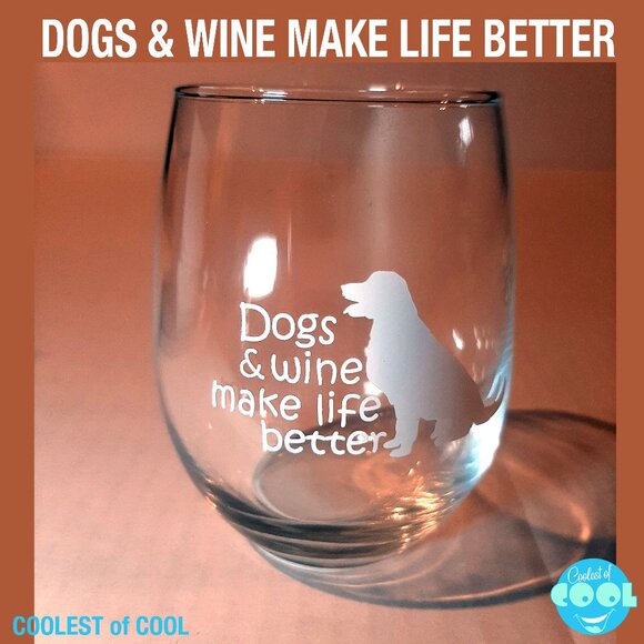 Dogs & Wine Make Life Better 15 oz Stemless Wine Glass gift for dog owner lover - Picture 4 of 5